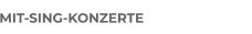 MIT-SING-KONZERTE