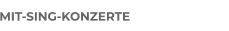 MIT-SING-KONZERTE